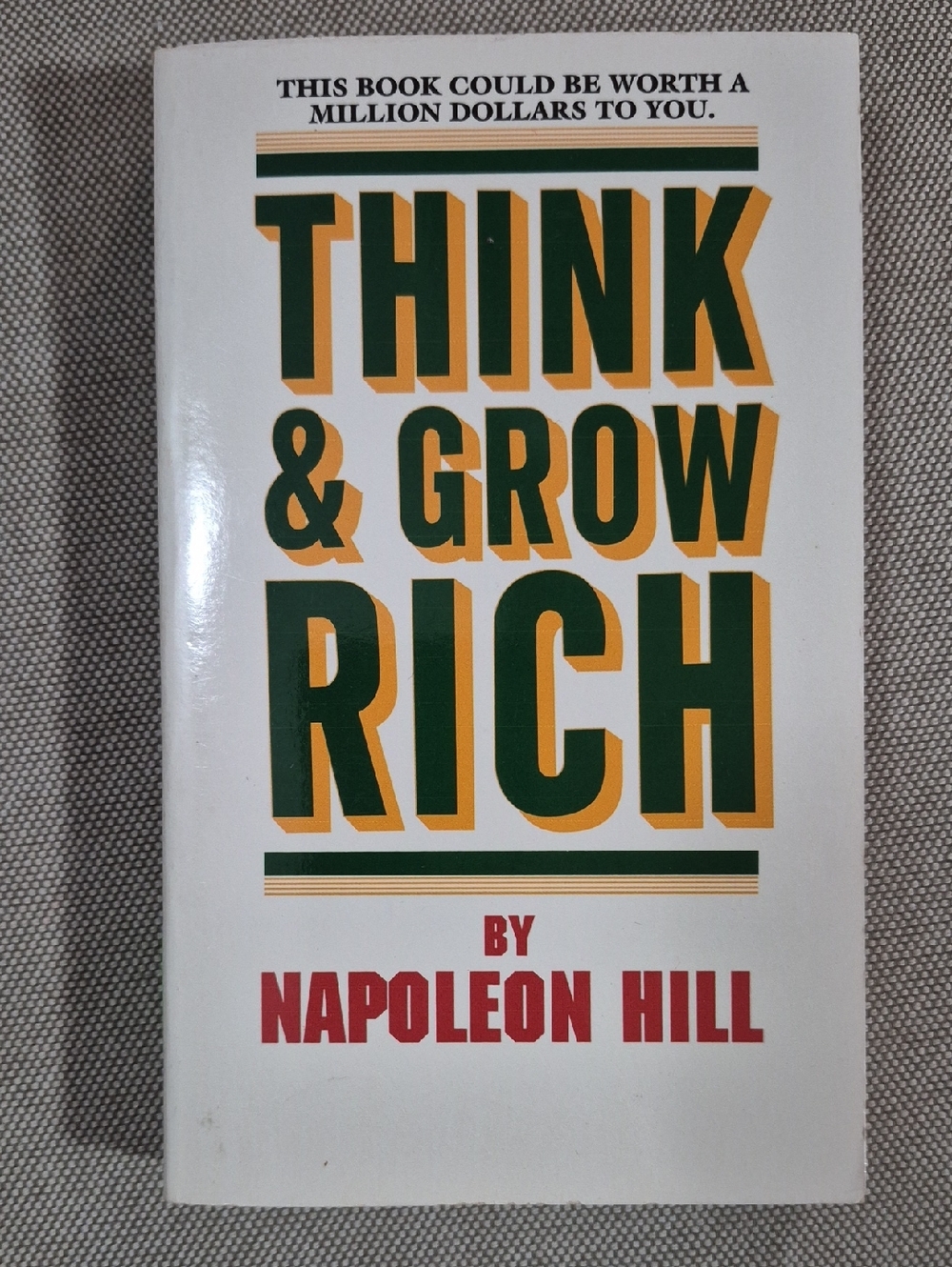 Think & Grow Rich by Napoleon Hill - White Cover with Green & Yellow Text
